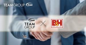 Colaboración entre TEAMGROUP y B&H PHOTO