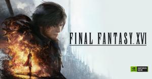 FINAL FANTASY XVI llega a GeForce NOW