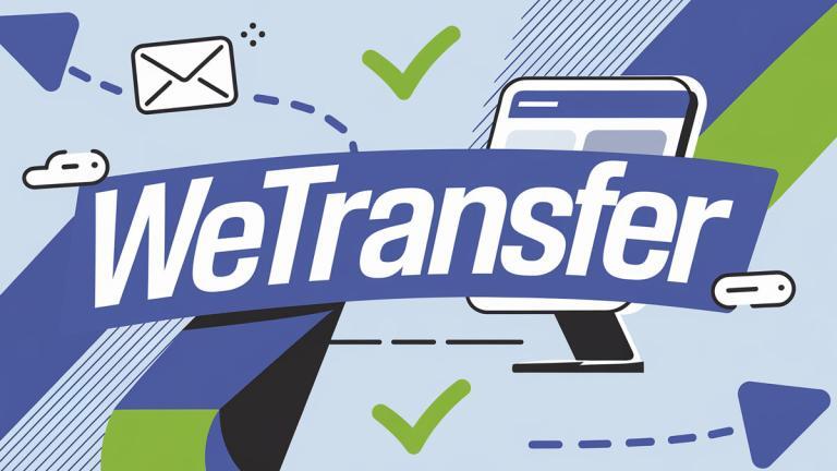 Guía para usar WeTransfer y enviar archivos fácilmente