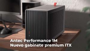 Antec lanza al mercado el nuevo gabinete Performance 1 M de alta gama Antec Performance 1M gabinete ITX premium