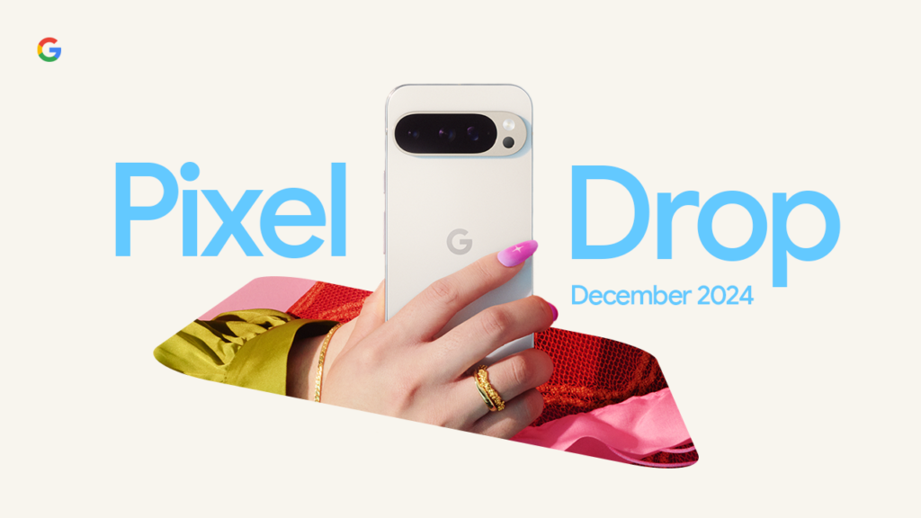 Actualización Android de diciembre de 2024, Pixel Drop diciembre