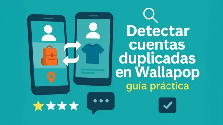 ¿Es la misma persona en Wallapop? Así lo detectas