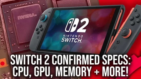 Nintendo Switch 2: Reveladas las especificaciones completas del CPU, GPU y memoria por Digital Foundry