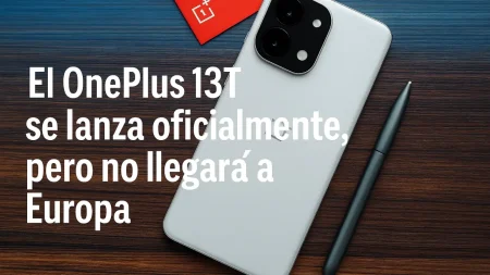 OnePlus 13T: El nuevo smartphone con chip exclusivo y refrigeración líquida ya disponible en China