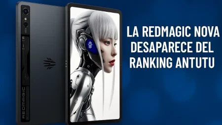 RedMagic Nova desaparece del ranking AnTuTu de tablets más potentes de abril 2025