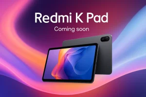 Redmi K Pad: Redmi confirma su primera tablet premium con enfoque en rendimiento