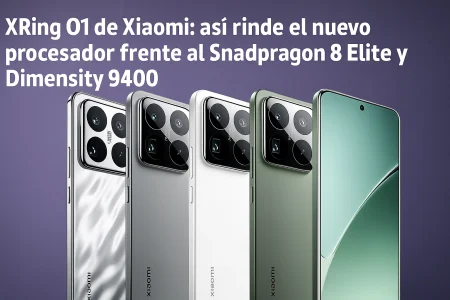 XRing O1 de Xiaomi: así rinde el nuevo procesador frente al Snapdragon 8 Elite y Dimensity 9400