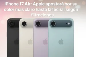 iPhone 17 Air: Apple apostará por su color más claro hasta la fecha iPhone 17 Air: Apple apostará por su color más claro hasta la fecha