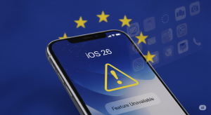 iOS 26 saldrá limitado en Europa por decisión unánime