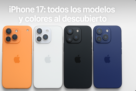 Así lucen todos los iPhone 17: nuevo color naranja para los modelos Pro