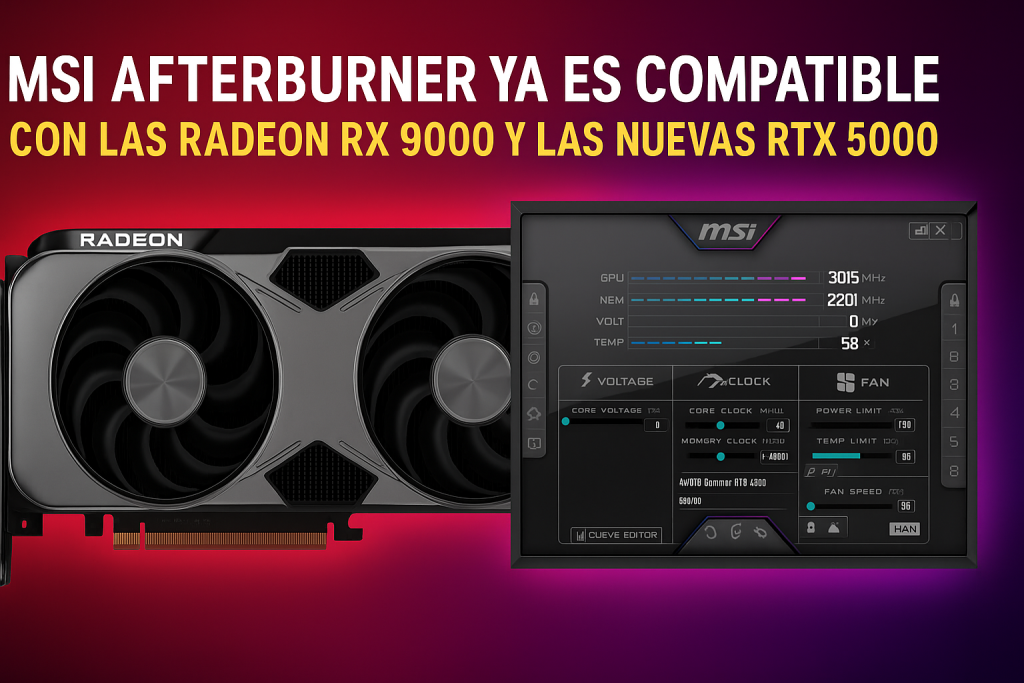 MSI Afterburner 4.6.6 añade soporte "no oficial" a las Radeon RX 9000 y ojo, a unas futuras RTX 5000
