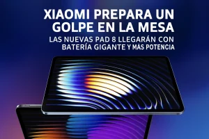 Xiaomi Pad 8: batería más grande y más potencia en septiembre