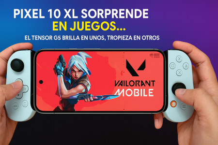 Pixel 10 XL sorprende en juegos: el Tensor G5 brilla en unos, tropieza en otros