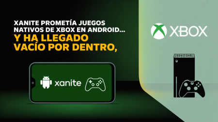 Xanite prometía juegos nativos de Xbox en Android… y ha llegado vacío por dentro