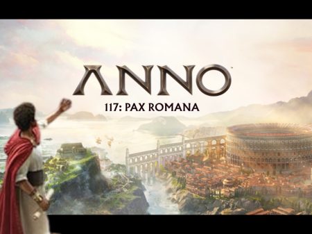 Anno 117: Pax Romana entusiasma… pero su demo desata críticas por un detalle clave