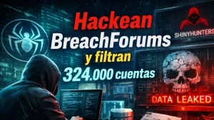 Cuando el cazador se convierte en presa: hackean BreachForums y se filtran 324.000 cuentas Cuando el cazador se convierte en presa: hackean BreachForums y se filtran 324.000 cuentas