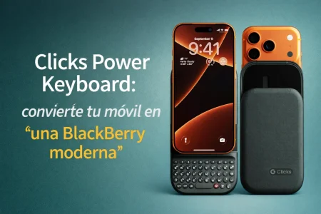 Clicks Power Keyboard: el accesorio que convierte cualquier móvil con MagSafe o Qi2 en una BlackBerry moderna