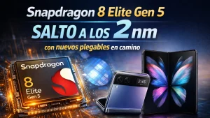 Confirmado el Snapdragon 8 Elite Gen 5 en 2nm de Samsung