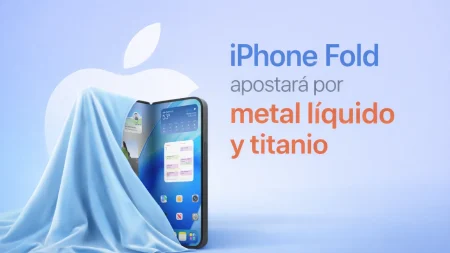 Apple prepara el iPhone Fold con bisagra de metal líquido y cuerpo de titanio