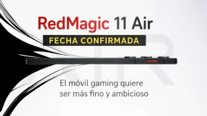 RedMagic 11 Air ya tiene fecha: el gaming quiere ser más fino RedMagic 11 Air ya tiene fecha: el gaming quiere ser más fino