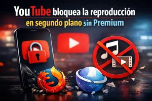 YouTube cierra la puerta a los trucos: la reproducción en segundo plano ya es solo para Premium
