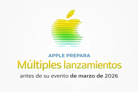 Apple prepara una oleada de lanzamientos antes de su primer evento de 2026