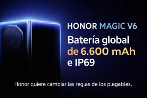 Honor confirma batería global más grande y blindaje IP69 para su Magic V6 Honor confirma batería global más grande y blindaje IP69 para su Magic V6