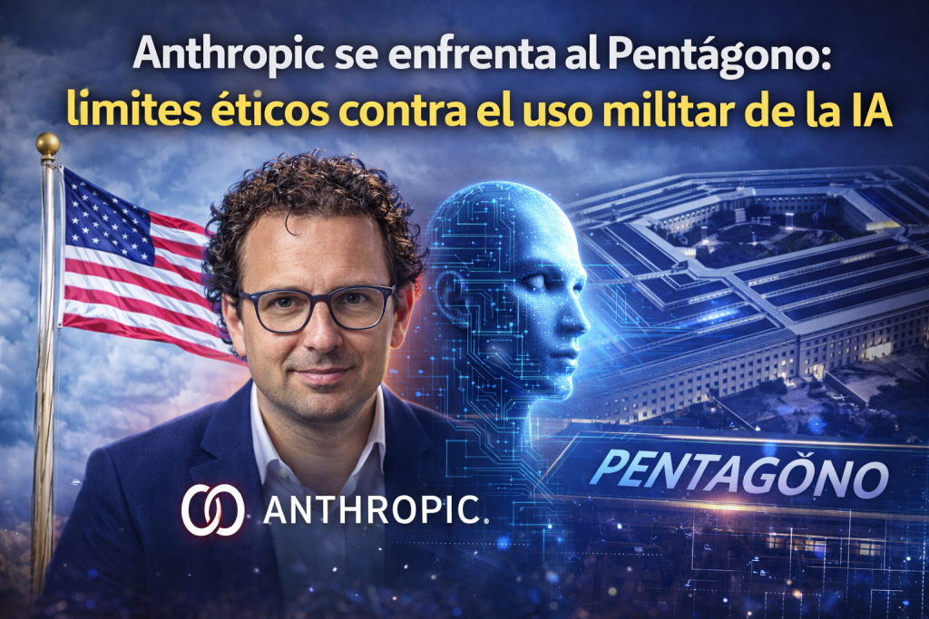 Anthropic se enfrenta al Pentágono: sus límites éticos chocan con el uso militar de la IA