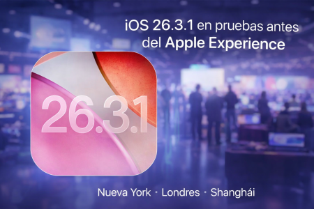 iOS 26.3.1 ya se prueba mientras el “Apple Experience” calienta motores iOS 26.3.1 ya se prueba mientras el “Apple Experience” calienta motores