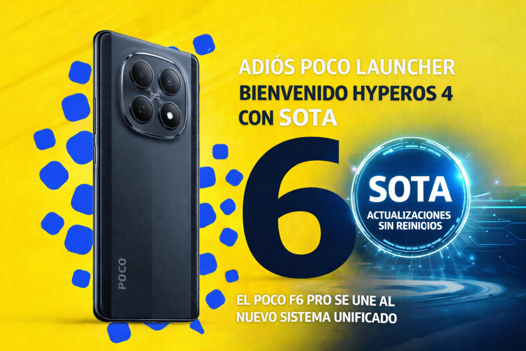 HyperOS 4 elimina POCO Launcher y estrena SOTA: un único sistema que se actualiza sin reinicios