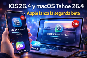 Apple lanza la segunda beta de iOS 26.4 y macOS Tahoe 26.4 para desarrolladores