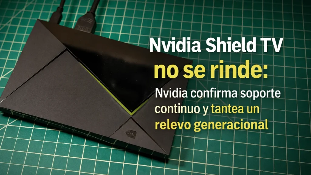 La Shield TV no se rinde: Nvidia confirma soporte continuo y tantea un relevo generacional La Shield TV no se rinde: Nvidia confirma soporte continuo y tantea un relevo generacional