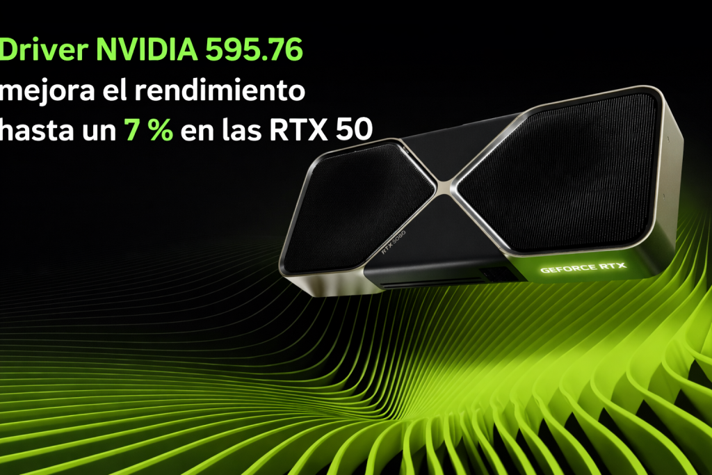 NVIDIA corrige un fallo oculto en sus drivers 595.76 y algunos usuarios ya ven hasta un 7 % más de rendimiento en las RTX 50