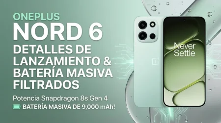 OnePlus Nord 6: El gama media que traerá batería inabarcable