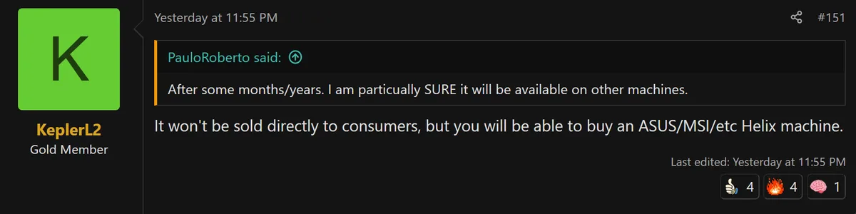 A forum post by user KeplerL2, labeled as a Gold Member, discussing potential availability of a product in ASUS/MSI Helix machines, with a quoted reply from PauloRoberto expressing certainty about future availability.