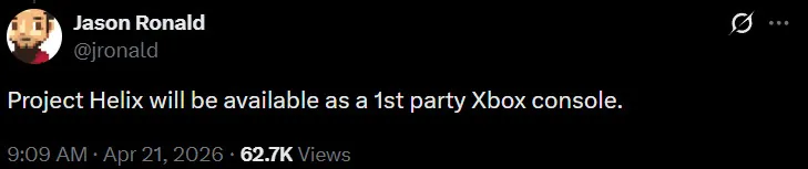 A tweet by Jason Ronald states,'Project Helix will be available as a 1st party Xbox console.'