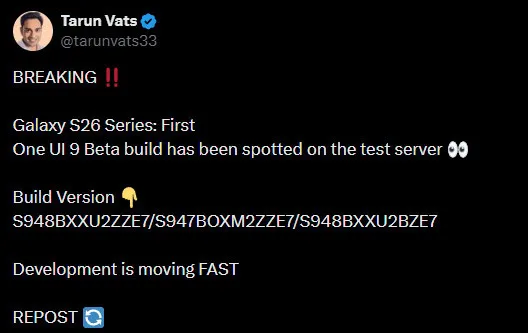 Samsung first One UI 9 beta build Galaxy S26 Tarun Vats Twitter