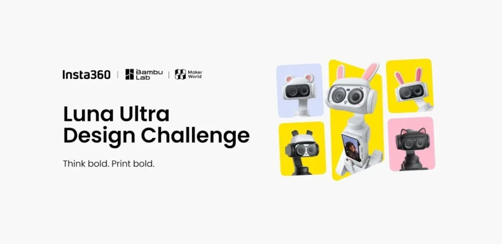 Bambu Lab e Insta360 abren Luna Ultra a la comunidad maker Bambu Lab e Insta360 abren Luna Ultra a la comunidad maker