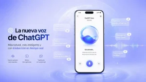 ChatGPT estrena voz más humana con traducción en directo ChatGPT estrena voz más humana con traducción en directo
