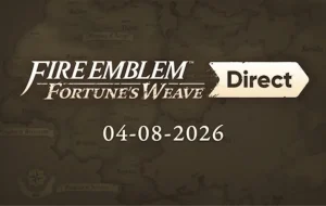 Nintendo confirma un Direct dedicado a Fire Emblem: Fortune’s Weave el 4 de agosto Fire Emblem Fortune's Weave Direct — Nintendo confirma un Direct dedicado a Fire Emblem: Fortune's Weave el 4 de agosto
