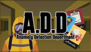 A.D.D. (Anomaly Detection Department)