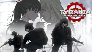 Tyrania Enforcers – Visual Novel