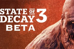 State of Decay 3 tendrá una beta cerrada antes de acabar 2026 State of Decay 3 closed — State of Decay 3 tendrá una beta cerrada antes de acabar 2026