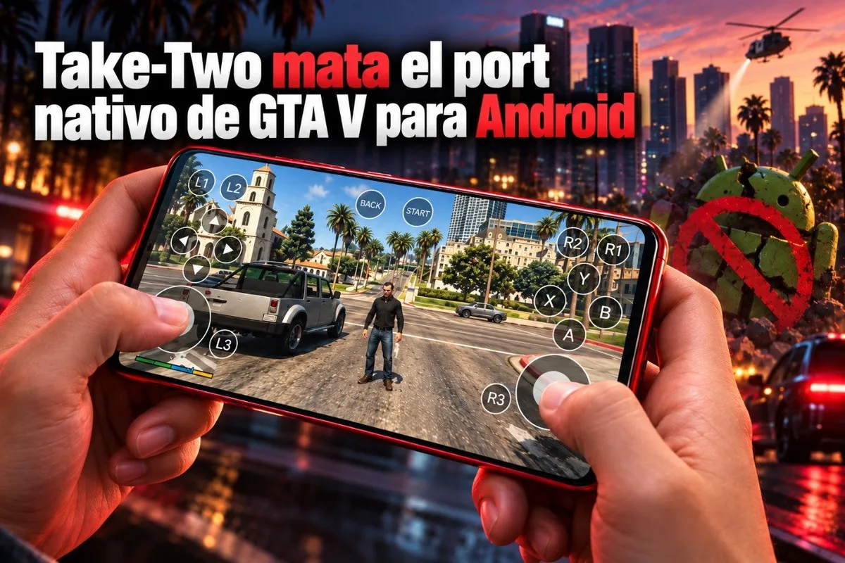 Take-Two frena el proyecto de GTA V en Android antes de su estreno
