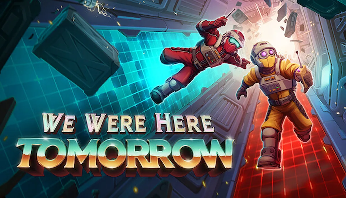 We Were Here Tomorrow
