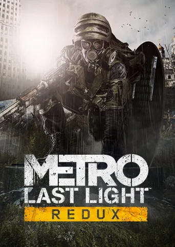Metro: Last Light Redux