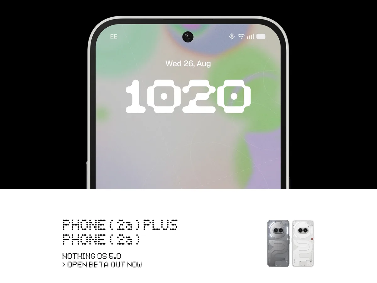 Two more Nothing phones get Nothing OS 5.0 beta