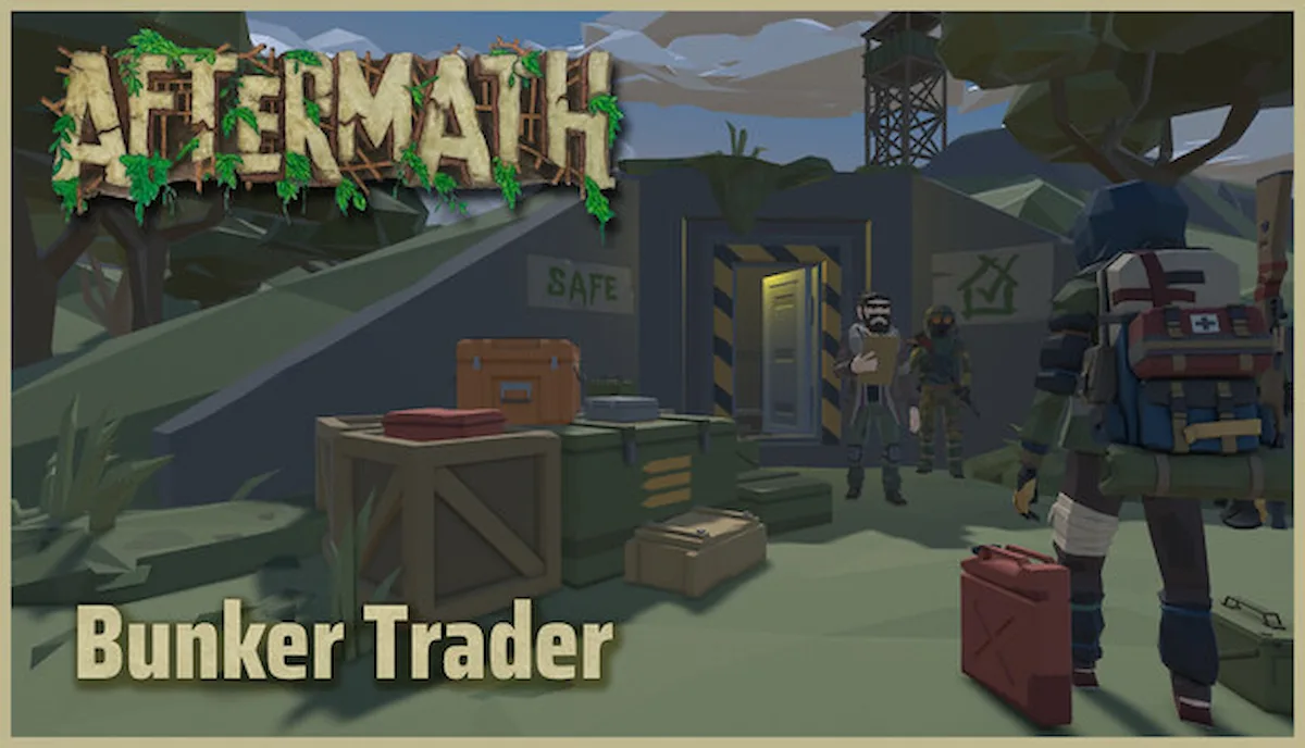 AFTERMATH: Bunker Trader